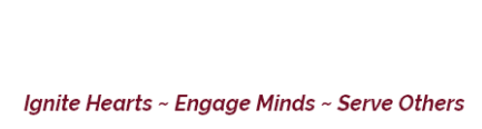 Ignite Hearts ~ Engage Minds ~ Serve Others