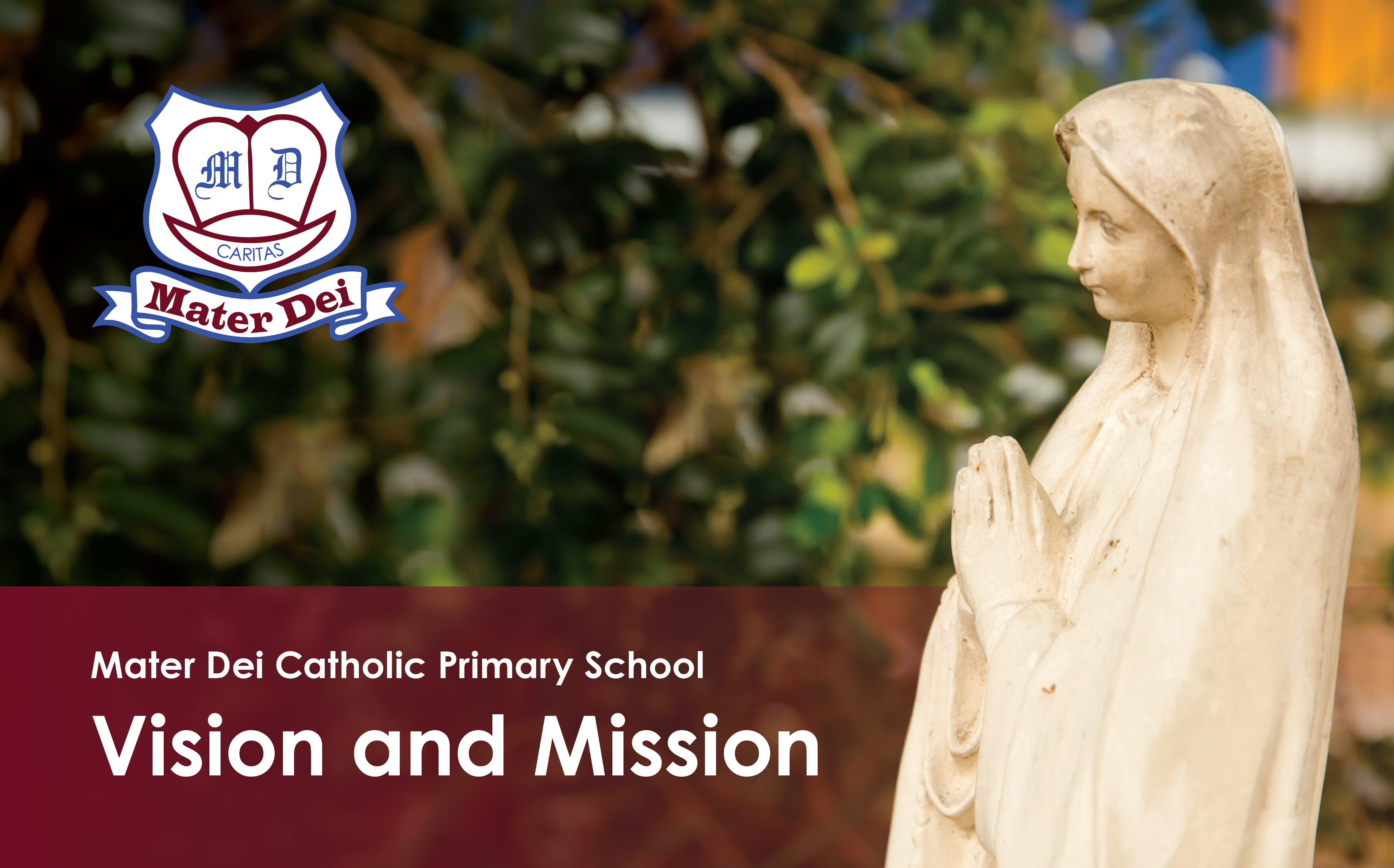 Statue representing Catholic faith and values, supporting the school’s vision and mission at Mater Dei Catholic Primary School